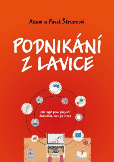 E-kniha Podnikání z lavice - Pavel Štrunc, Adam Štrunc