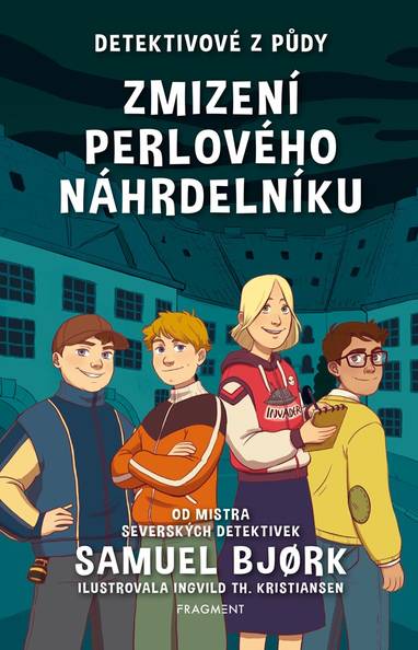 E-kniha Detektivové z půdy – Zmizení perlového náhrdelníku - Samuel Bjork