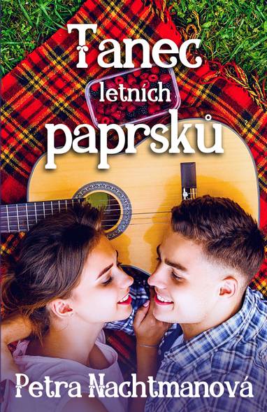 E-kniha Tanec letních paprsků - Petra Nachtmanová