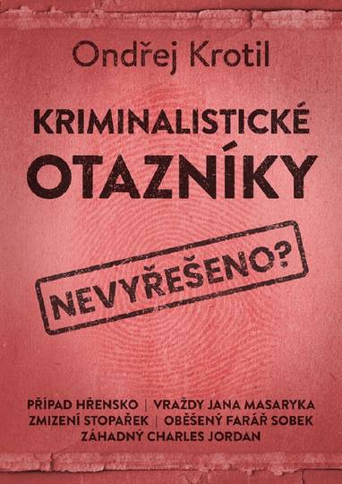 E-kniha Kriminalistické otazníky - Ondřej Krotil