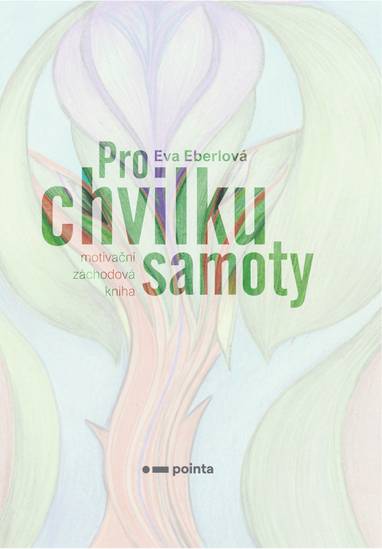 E-kniha Pro chvilku samoty - Eva Eberlová