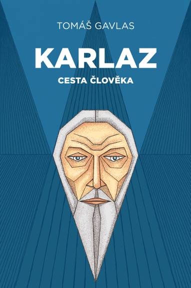 E-kniha Karlaz: Cesta člověka - PhDr. Tomáš Gavlas