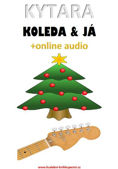 E-kniha Kytara, koleda & já (+online audio) - Zdeněk Šotola