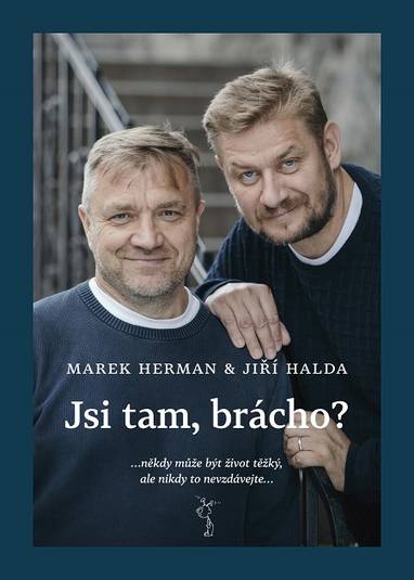 E-kniha Jsi tam, brácho? - Marek Herman, Jiří Halda