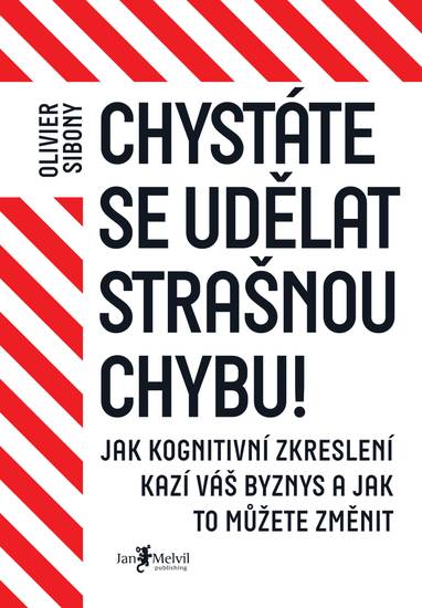 E-kniha Chystáte se udělat strašnou chybu! - Olivier Sibony