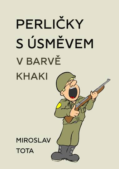 E-kniha Perličky s úsměvem v barvě khaki - Miroslav Tota