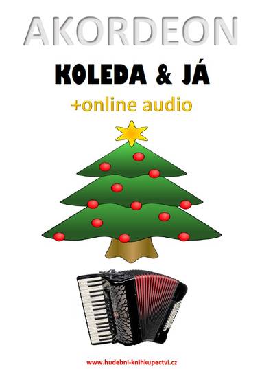 E-kniha Akordeon, koleda & já (+online audio) - Zdeněk Šotola