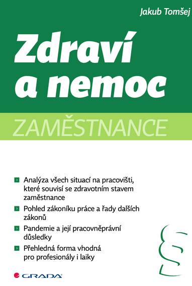 E-kniha Zdraví a nemoc zaměstnance - Jakub Tomšej