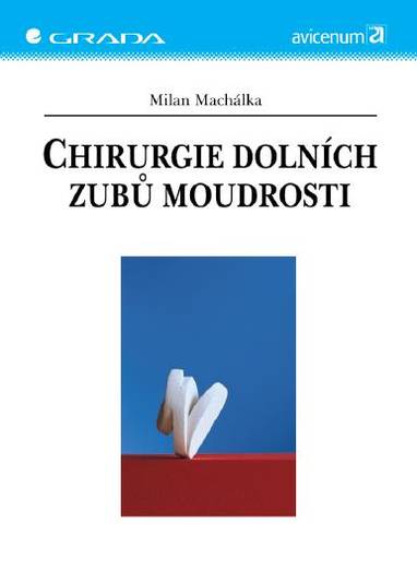 E-kniha Chirurgie dolních zubů moudrosti - Milan Machálka