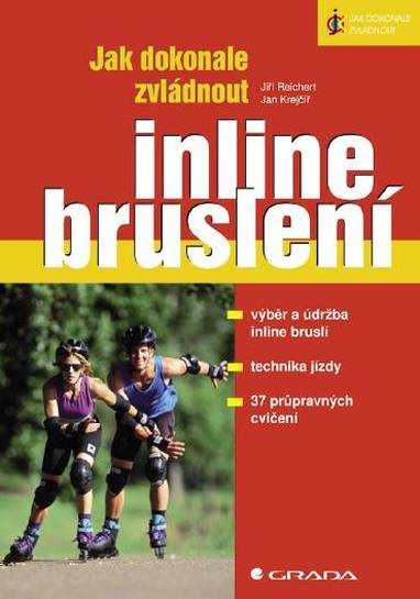 E-kniha Jak dokonale zvládnout inline bruslení - Jiří Reichert, Jan Krejčíř