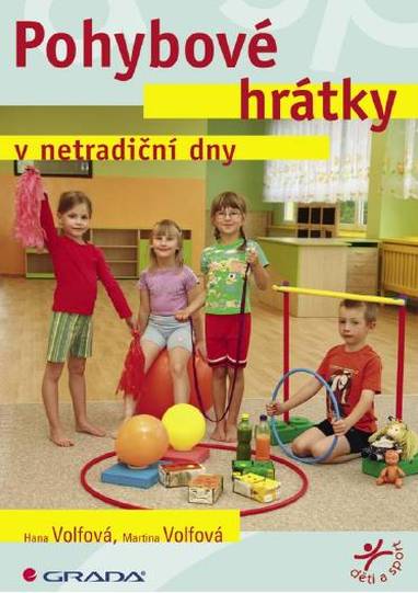 E-kniha Pohybové hrátky v netradiční dny - Hana Volfová, Martina Volfová