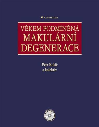 E-kniha Věkem podmíněná makulární degenerace - Petr Kolář, kolektiv a