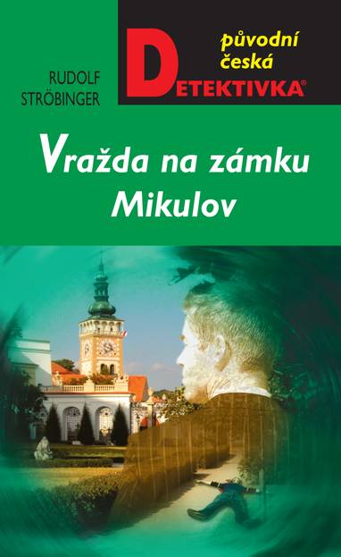 E-kniha Vražda na zámku Mikulov - Rudolf Ströbinger