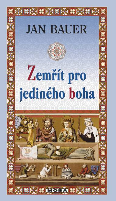 E-kniha Zemřít pro jediného boha - Jan Bauer