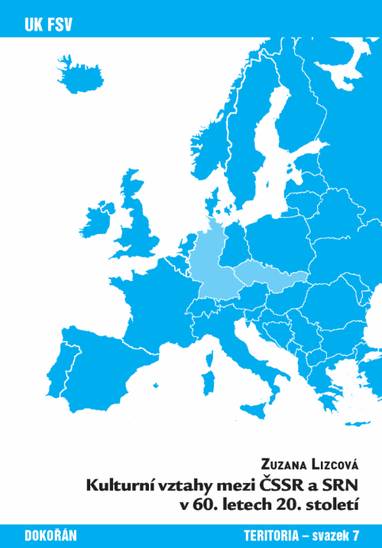 E-kniha Kulturní vztahy mezi ČSSR a SRN v 60. letech 20. století - Zuzana Lizcová