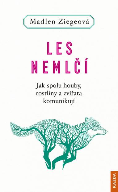 E-kniha Les nemlčí - Madlen Ziegeová