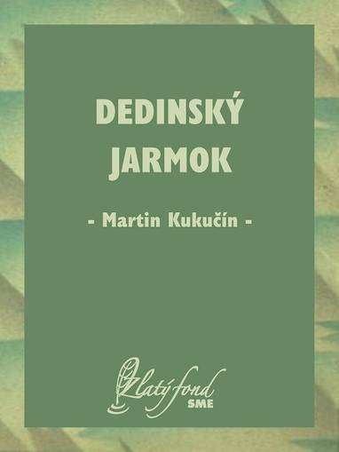 E-kniha Dedinský jarmok - Martin Kukučín