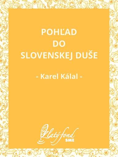 E-kniha Pohľad do slovenskej duše - Karel Kálal