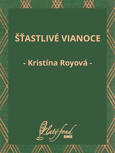 E-kniha Šťastlivé Vianoce - Kristína Royová