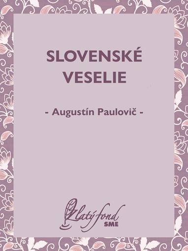 E-kniha Slovenské veselie - Augustín Paulovič