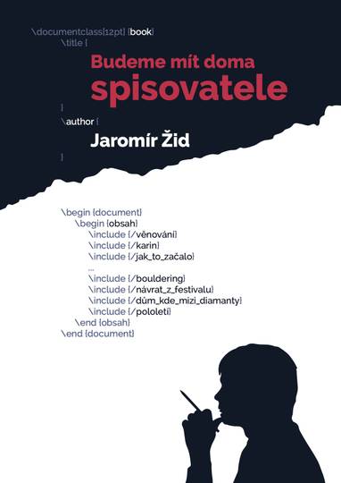 E-kniha Budeme mít doma spisovatele - Ing. Jaromír Žid