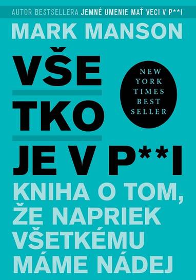 E-kniha Všetko je v p**i - Mark Manson