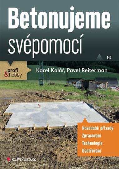 E-kniha Betonujeme svépomocí - Karel Kolář, Pavel Reiterman