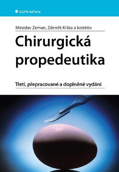 E-kniha Chirurgická propedeutika - kolektiv a, Miroslav Zeman, Zdeněk Krška