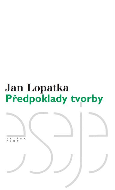 E-kniha Předpoklady tvorby - Jan Lopatka