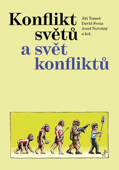 E-kniha Konflikt světů a svět konfliktů - Jiří Tomeš, David Festa, Jiří Novotný