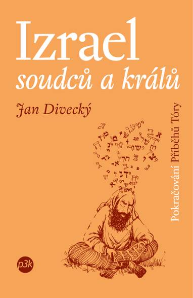 E-kniha Izrael soudců a králů - Jan Divecký