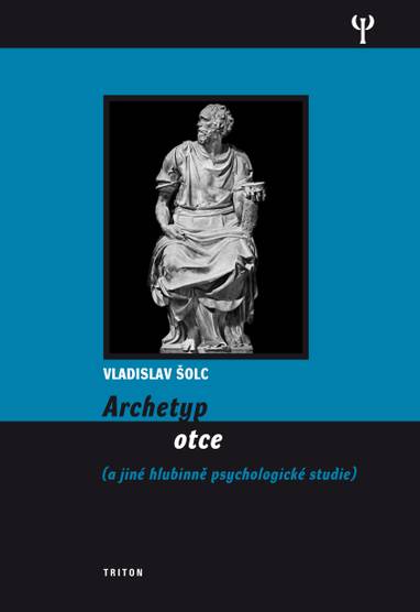 E-kniha Archetyp otce - Vladislav Šolc