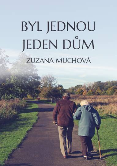 E-kniha Byl jednou jeden dům - Zuzana Muchová