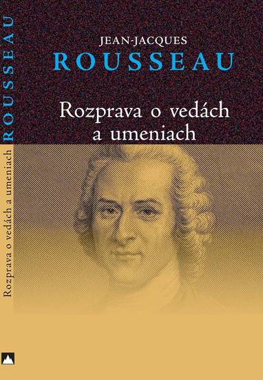 E-kniha Rozprava o vedách a umeniach - Jean-Jacques Rousseau