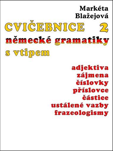 E-kniha Cvičebnice německé gramatiky s vtipem, díl 2 - Markéta Blažejová