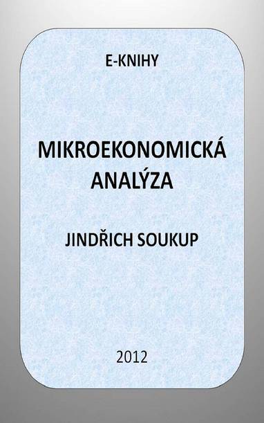 E-kniha Mikroekonomická analýza - Jindřich Soukup