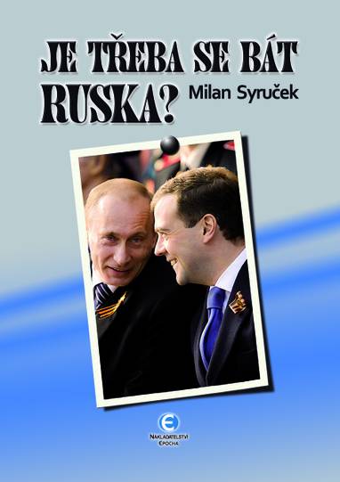 E-kniha Je třeba se bát Ruska? - Milan Syruček