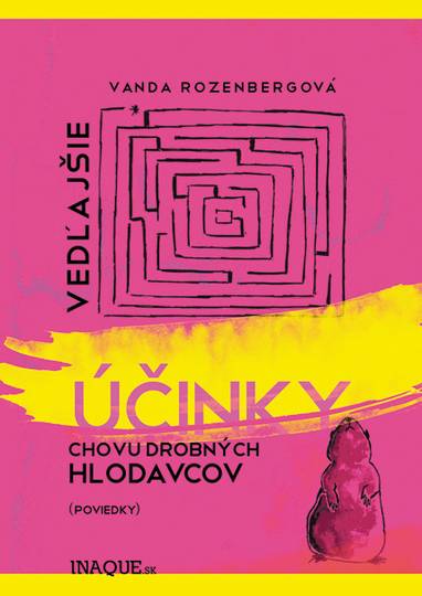 E-kniha Vedľajšie účinky chovu drobných hlodavcov - Vanda Rozenbergová