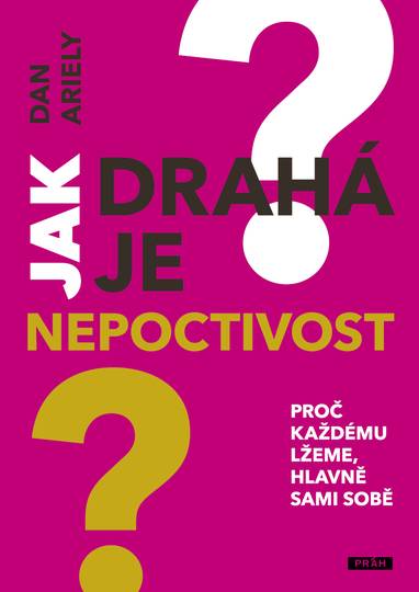 E-kniha Jak drahá je nepoctivost? - Dan Ariely