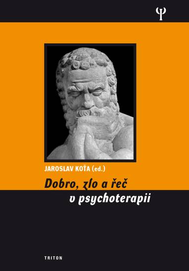 E-kniha Dobro, zlo a řeč v psychoterapii - Jaroslav Koťa