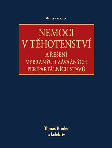 E-kniha Nemoci v těhotenství - kolektiv a, Tomáš Binder