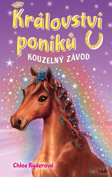 E-kniha Království poníků - Kouzelný závod - Chloe Ryderová