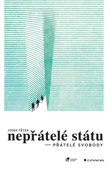 E-kniha Nepřátelé státu – přátelé svobody - Josef Tetěk