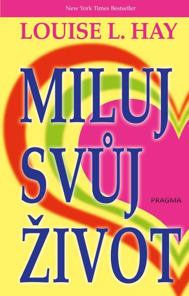 E-kniha Miluj svůj život - Louise L. Hayová