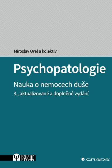 E-kniha Psychopatologie - kolektiv a, Miroslav Orel