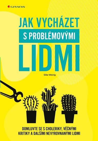 E-kniha Jak vycházet s problémovými lidmi - Silke Weinig