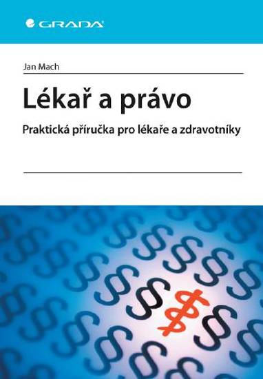 E-kniha Lékař a právo - Jan Mach