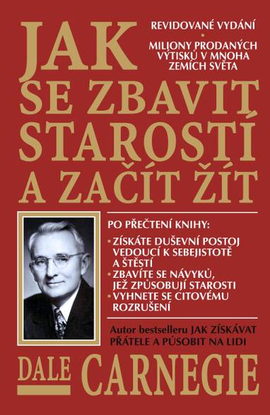 E-kniha Jak se zbavit starostí a začít žít - Dale Carnegie