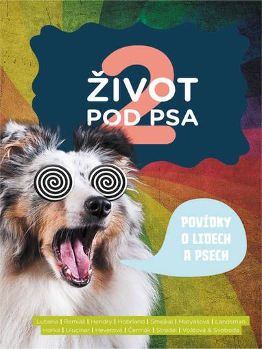 E-kniha Život pod psa 2 - autorů kolektiv