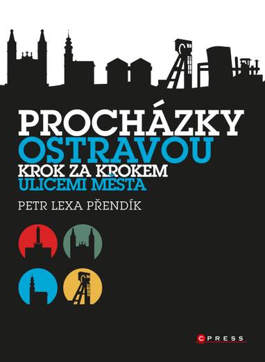 E-kniha Procházky Ostravou - Petr Lexa Přendík